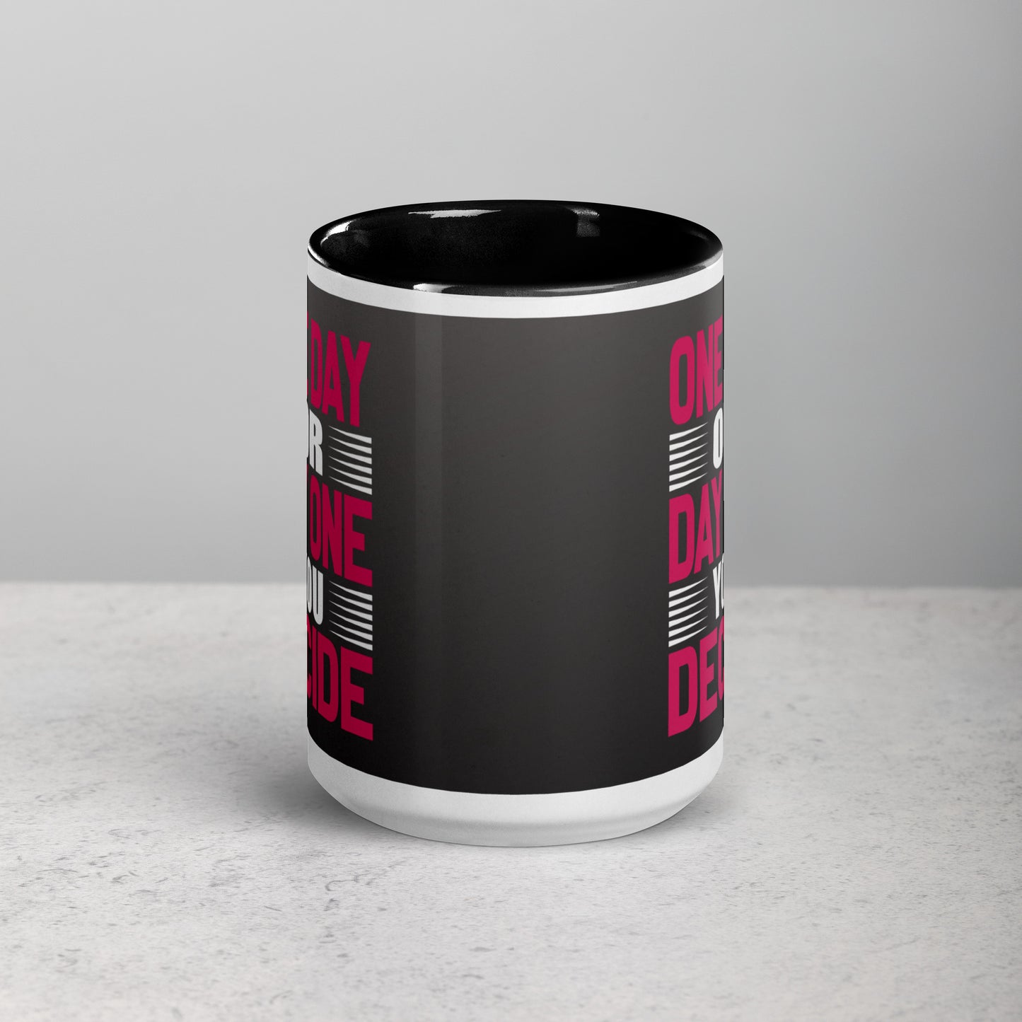 One Day or Day One Mug