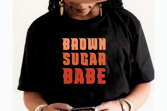 Brown Sugar Babe T-Shirt