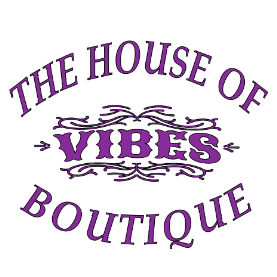 The House of Vibes Boutique