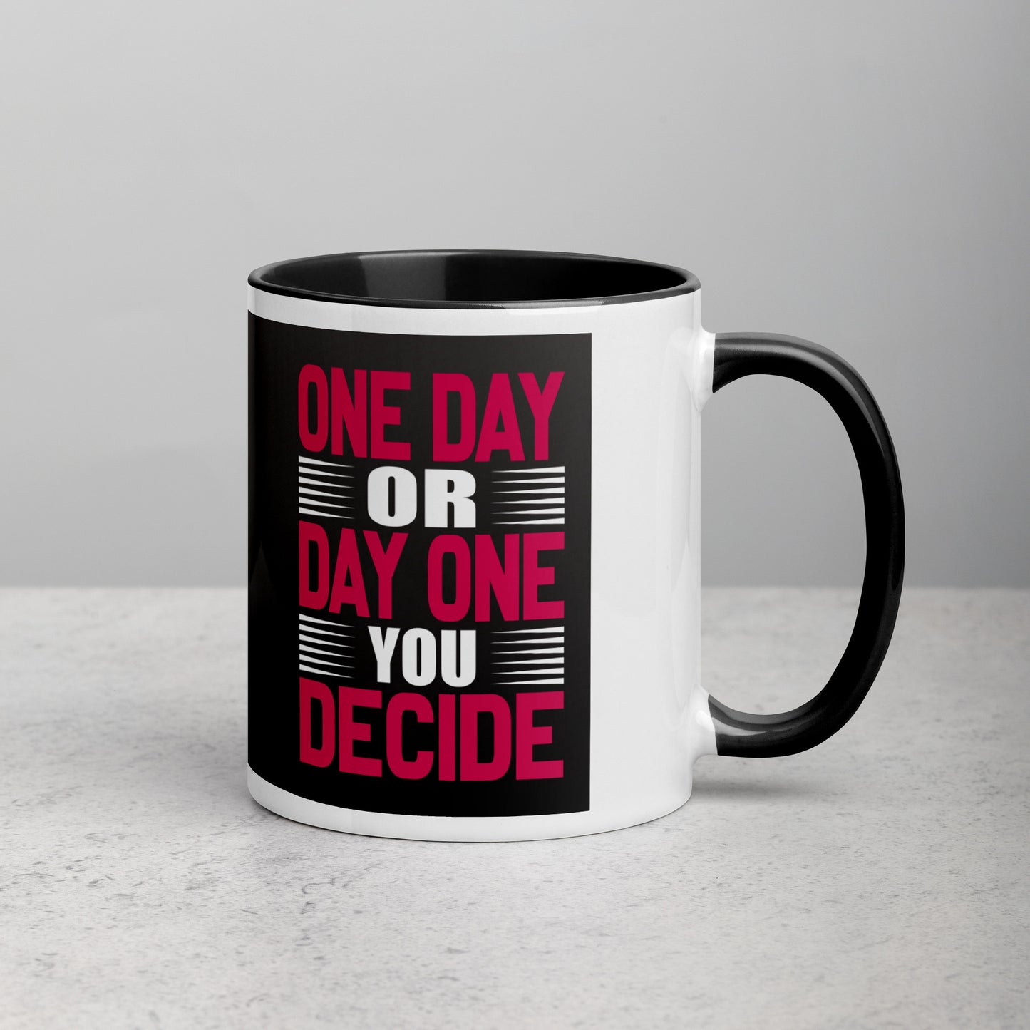 One Day or Day One Mug