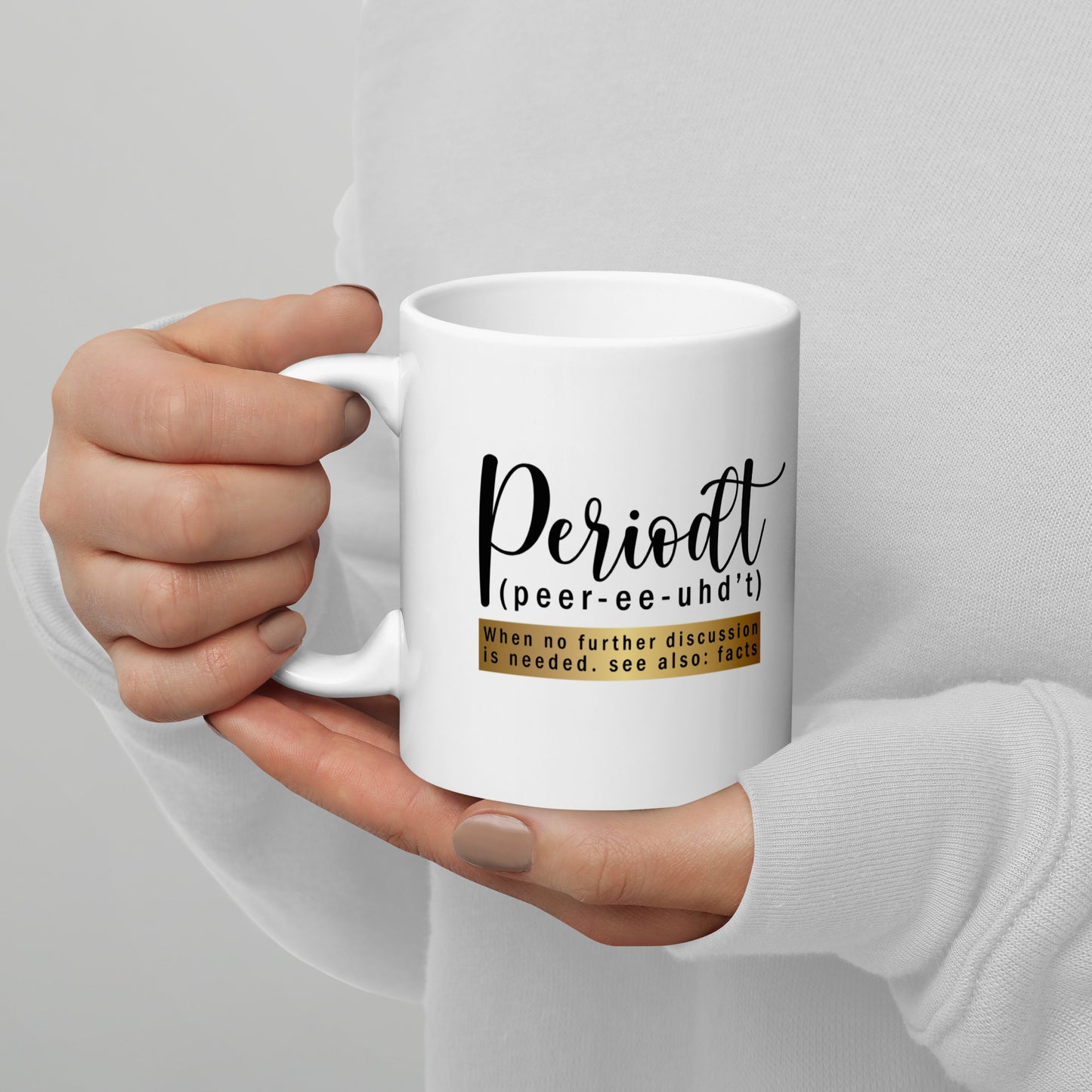 Periodt Mug