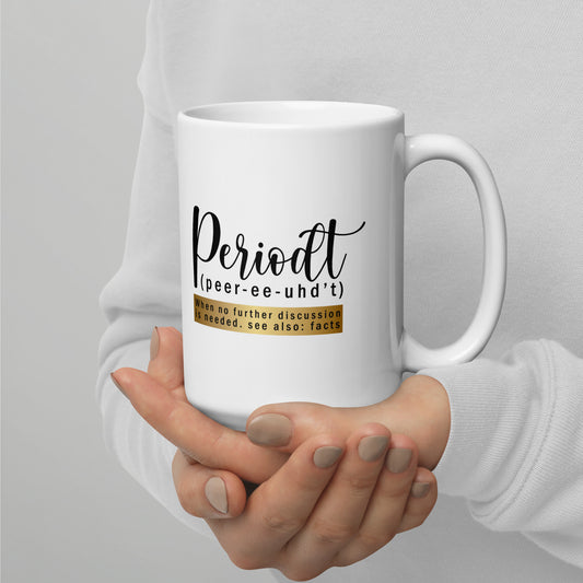 Periodt Mug