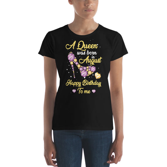 August Queen Birthday Shirt