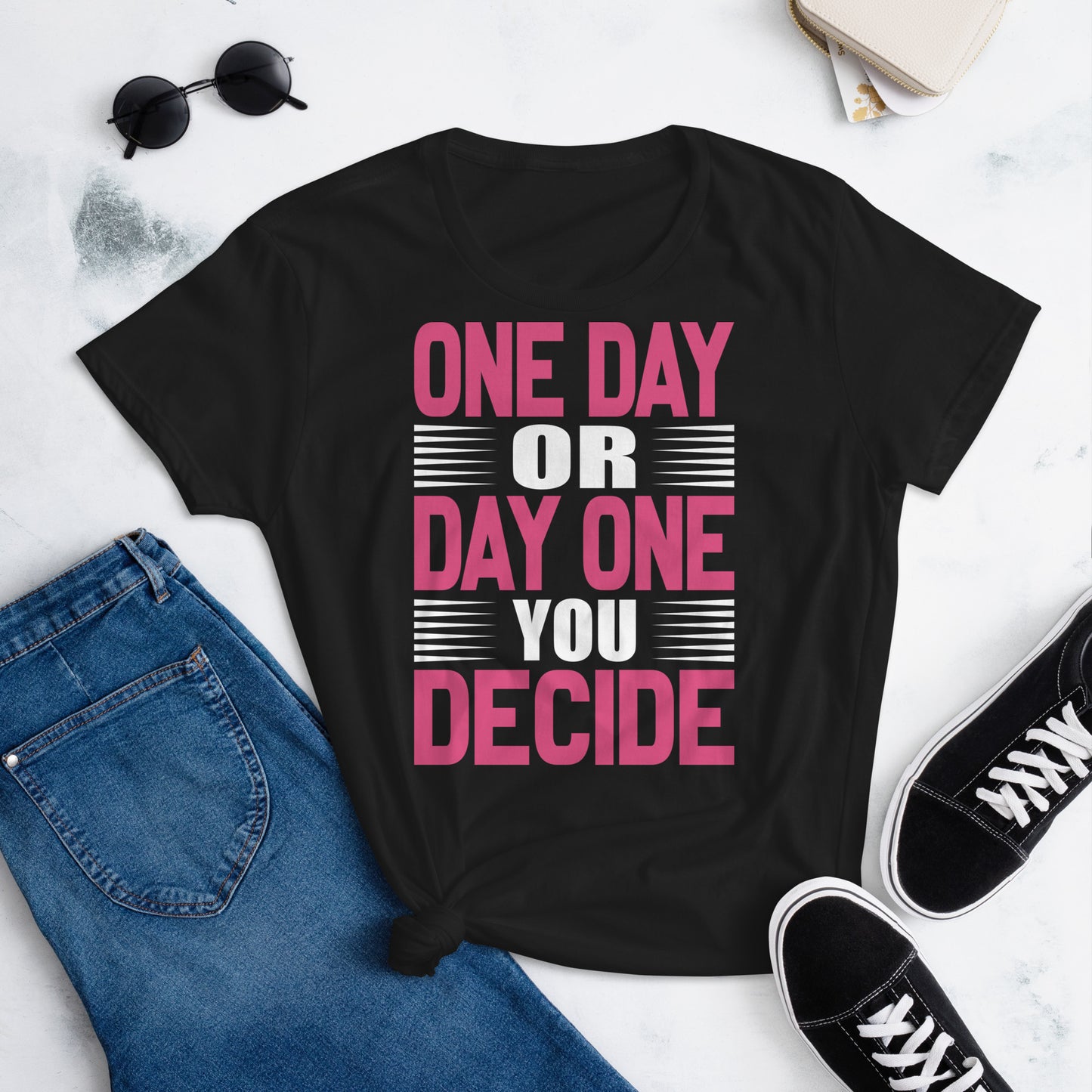 One Day or Day One T-Shirt