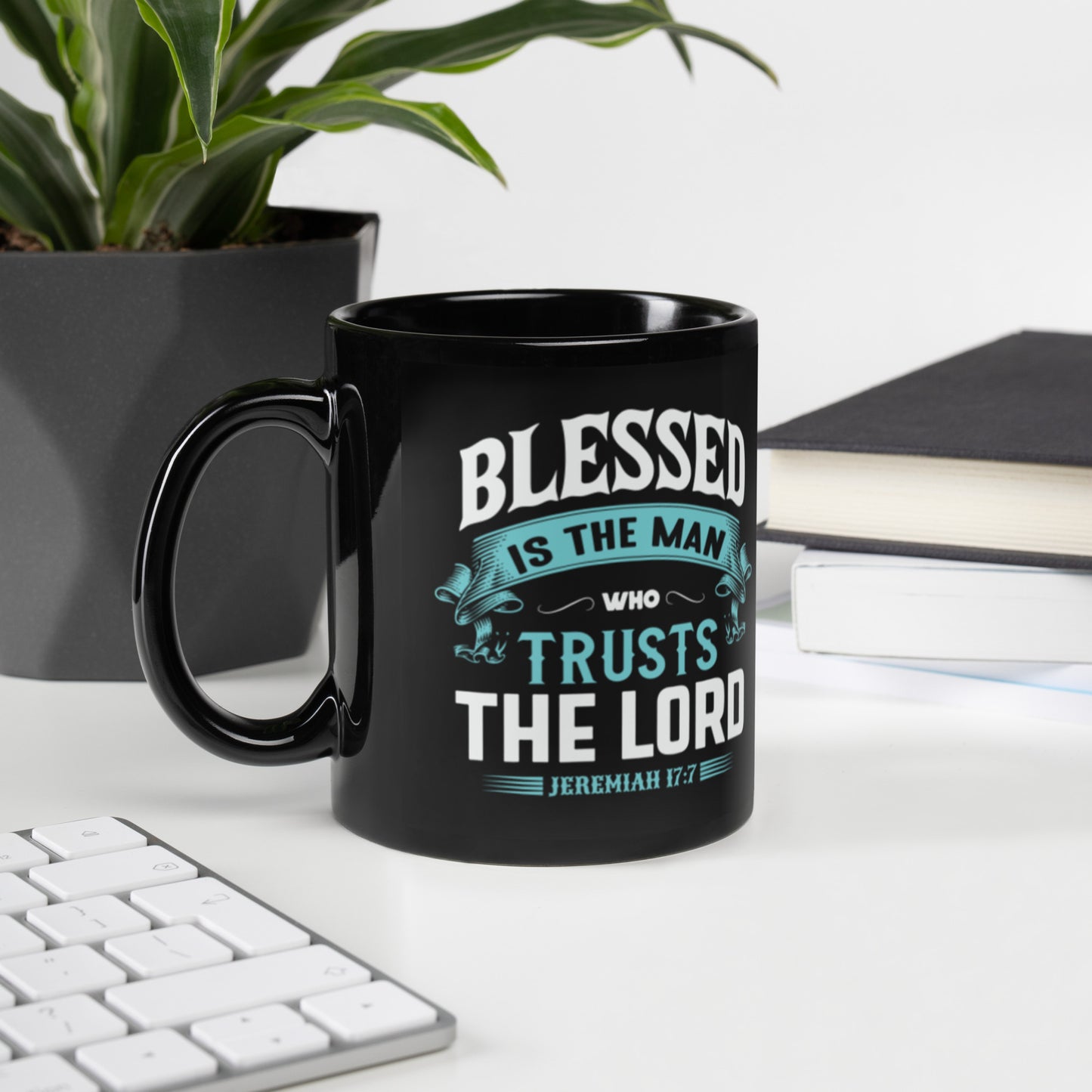 Christian Coffee Mug with Scripture, Jeremiah 17:7