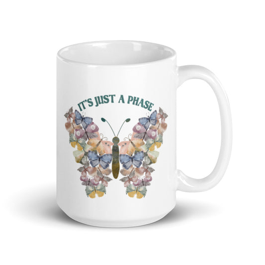 It's Just a Phase Inspirational Butterfly Gift Mug